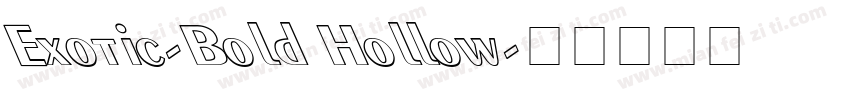 Exotic-Bold Hollow字体转换
